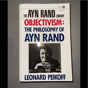 Objectivism:‎ The Philosophy of Ayn Rand